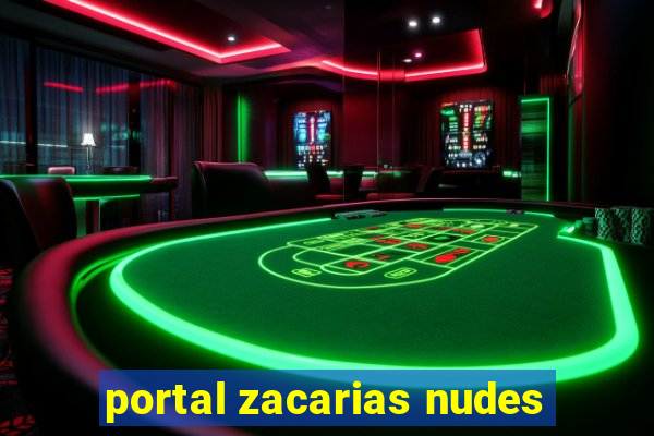 portal zacarias nudes